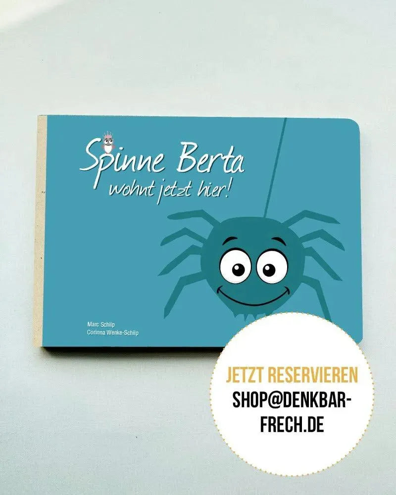 Kinderbuch: Spinne Berta wohnt jetzt hier! - DENKBAR FRECH