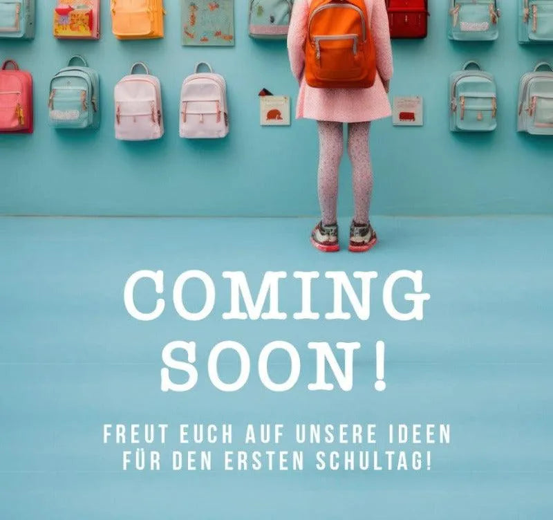 COMING SOON – Erster-Schultag - DENKBAR FRECH